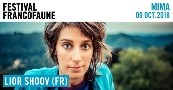 Festival FrancoFaune : Lior Shoov