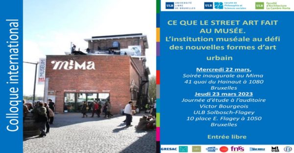 MIMA - Colloque ULB : Ce que le street art fait au musée