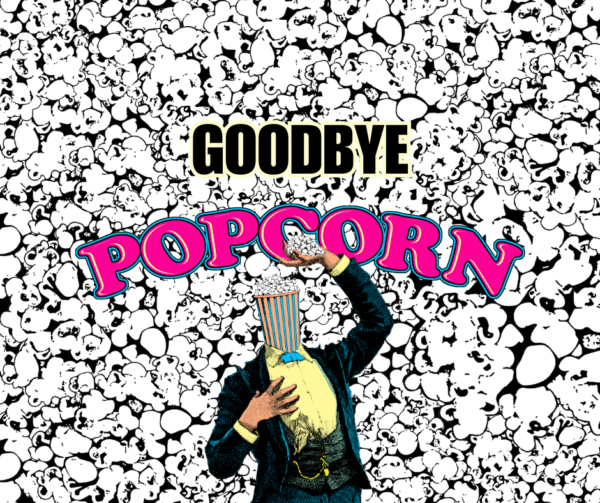 MIMA - GOODBYE POPCORN